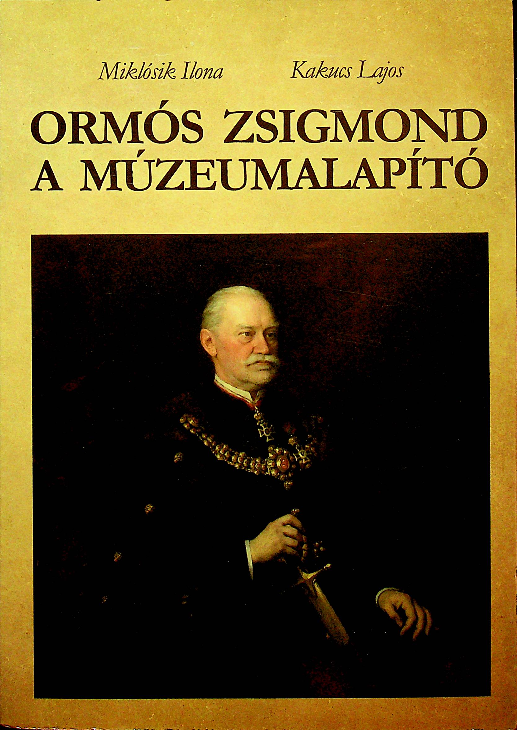 Ormós Zsigmond – A múzeumalapító - Temesváros