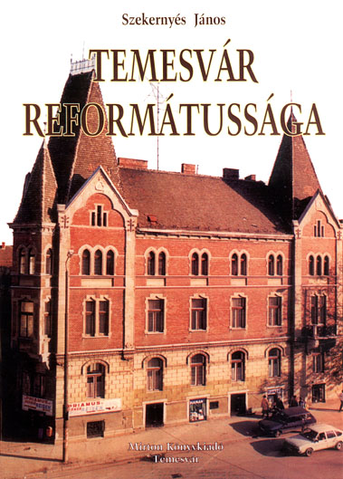 Temesvár reformátussága - Temesváros