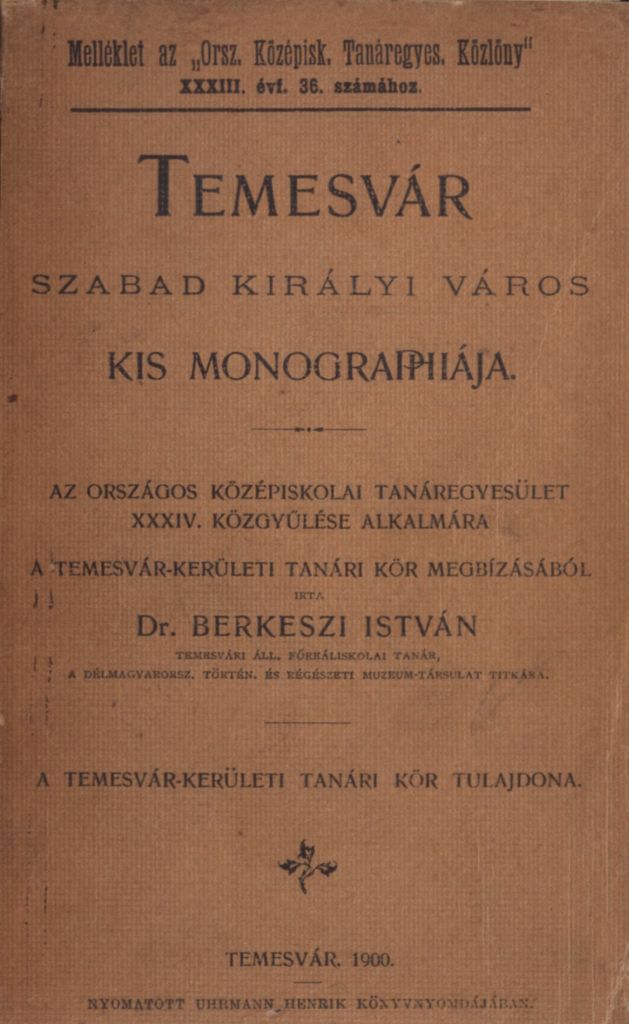 Temesvár szabad királyi város kis monographiája - Temesváros