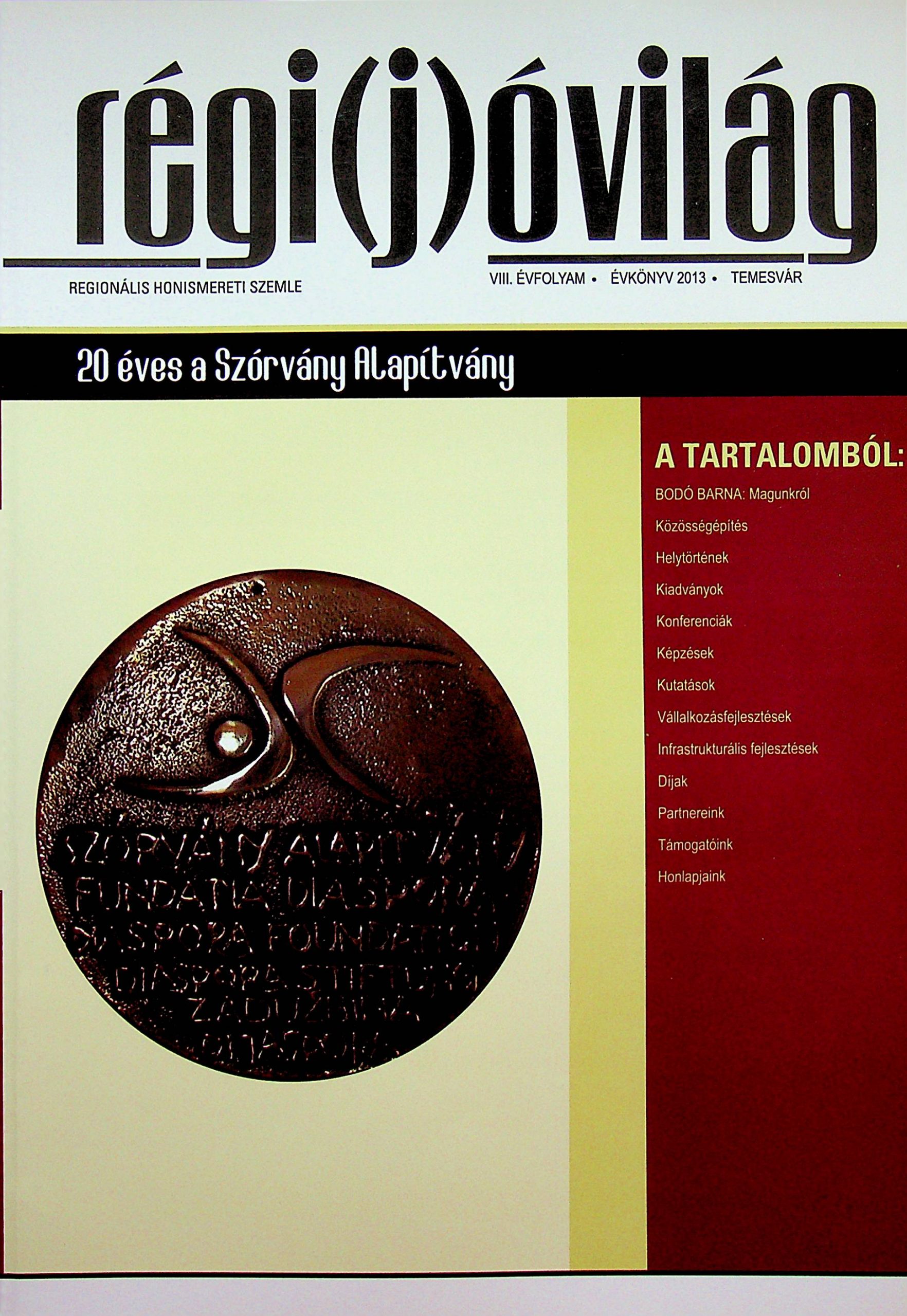 20 éves a Szórvány Alapítvány – Régi(j)óvilág - Temesváros