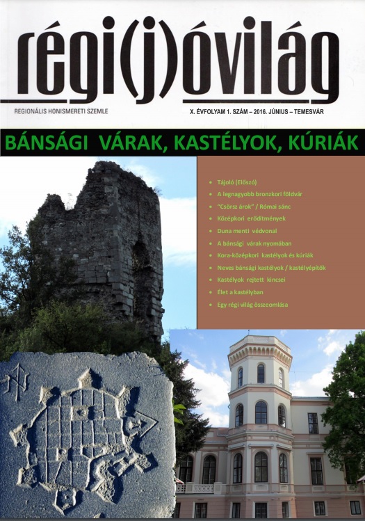 Bánsági várak, kastélyok, kúriák – Régi(j)óvilág - Temesváros