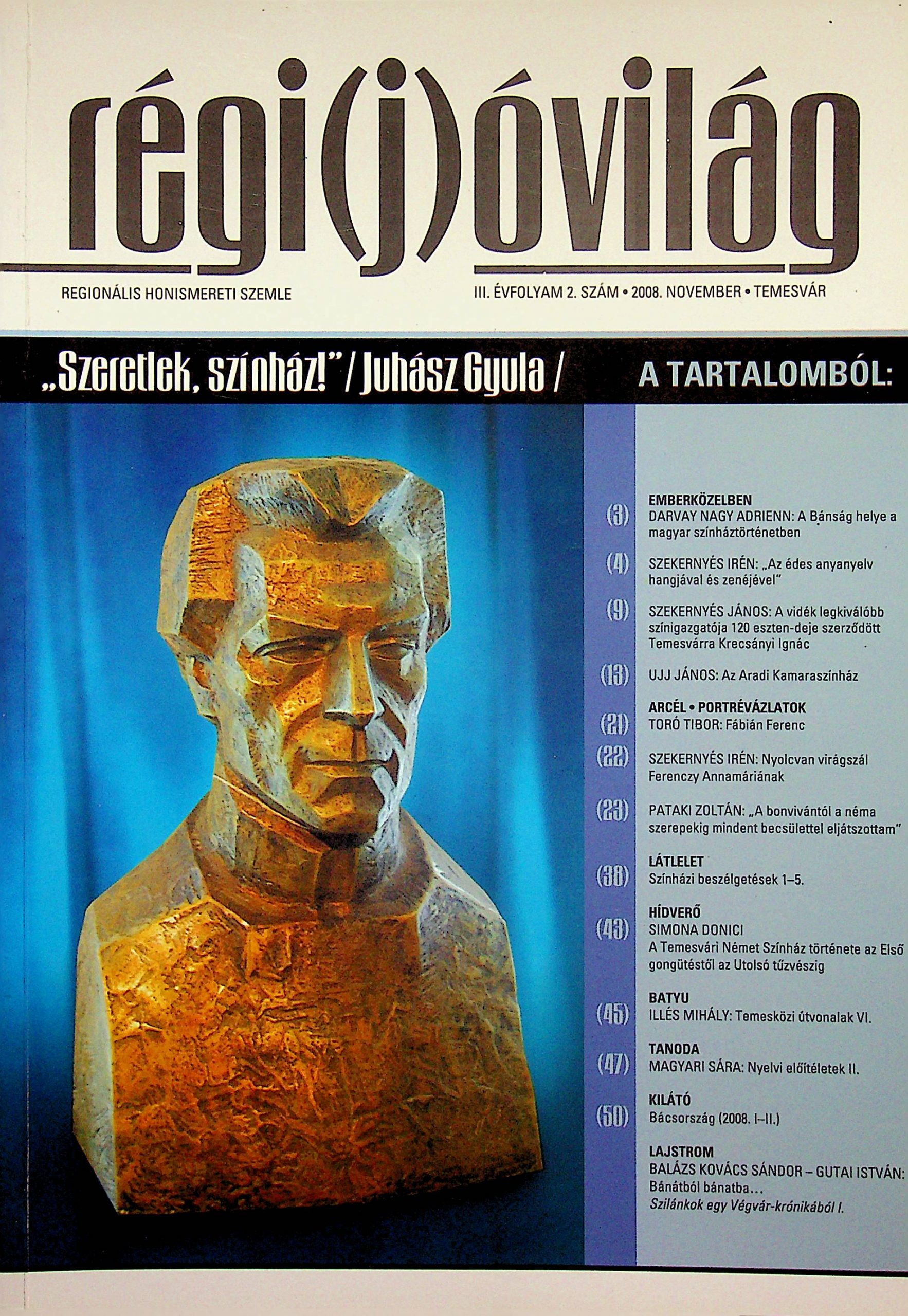 „Szeretlek, Színház!” /Juhász Gyula/ – Régi(j)óvilág - Temesváros